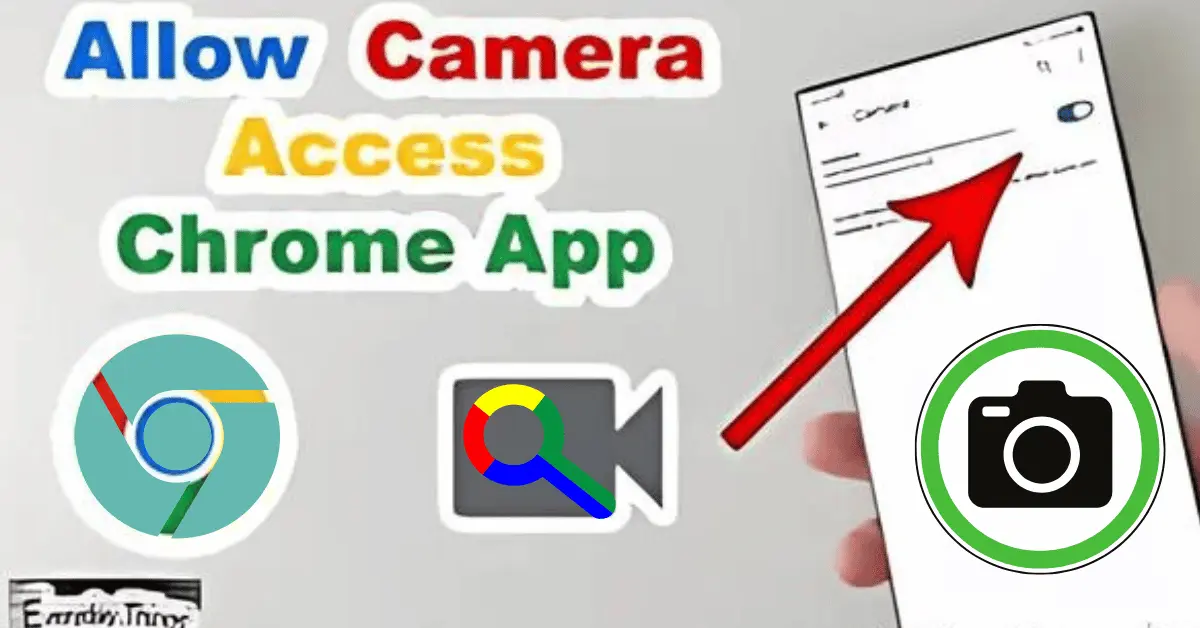 How to Allow Camera Access on Chrome Mobile